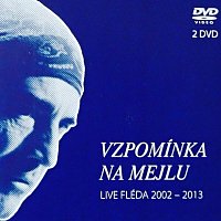 Různí interpreti – Vzpomínka na Mejlu Live Fléda 2002-2013