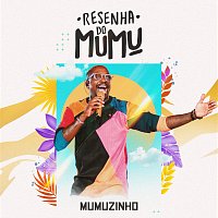 Přední strana obalu CD Resenha Do Mumu [Ao Vivo / Deluxe]