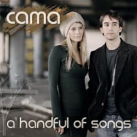 Cama – A Handful Of Songs