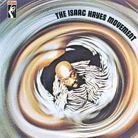 Isaac Hayes – The Isaac Hayes Movement