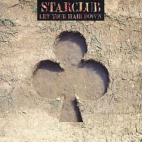 Starclub – Let Your Hair Down