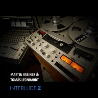 Martin Kreiner, Tomás Leonhardt – Interlude 2 (Original Score)