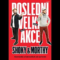 Různí interpreti – Shoky & Morthy: Poslední velká akce DVD