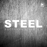 Brockman & Basti M – Steel