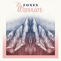 Foxes – Warrior EP