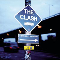 The Clash – From Here To Eternity