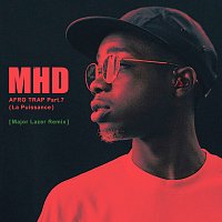MHD – Afro Trap Part. 7 (La puissance) [Major Lazer Remix]