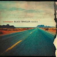 Blues Traveler – Travelogue: Blues Traveler Classics