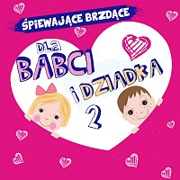 Śpiewające Brzdące – Dla babci i dziadka 2