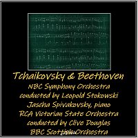 NBC Symphony Orchestra, RCA Victor Symphony Orchestra, Jascha Spivakovsky – Tchaikovsky & Beethoven (Live)