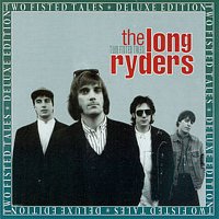 The Long Ryders – Two Fisted Tales [Expanded Edition]
