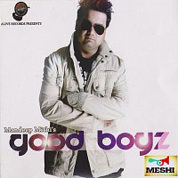 Mandeep Mithi – Good Boyz