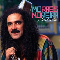 Moraes Moreira – Sintonia