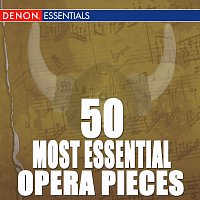 Přední strana obalu CD 50 Most Essential Opera Pieces