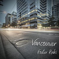 Foster Raiki – Vancouver
