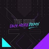 The Kudu – Once More [Remix]