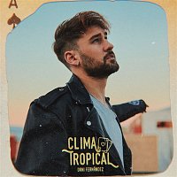 Dani Fernández – Clima Tropical