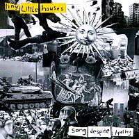 Tiny Little Houses – Song Despite Apathy