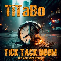 Přední strana obalu CD Tick Tack Boom (Die Zeit wird knapp)