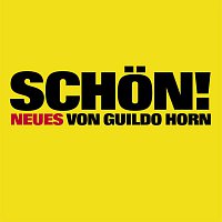 Guildo Horn – Schon [Standard Edition]