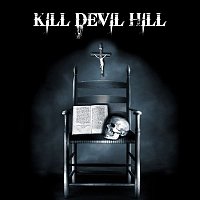 Kill Devil Hill – Kill Devil Hill