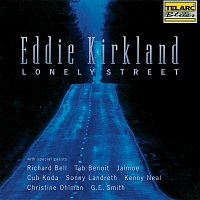 Eddie Kirkland – Lonely Street