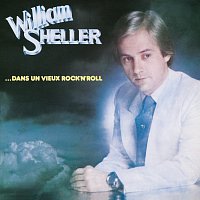 William Sheller – Dans Un Vieux Rock'N'Roll