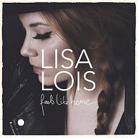 Lisa Lois – Feels Like Home