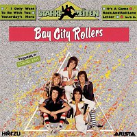 Bay City Rollers – Starke Zeiten