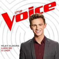 Riley Elmore – Luck Be A Lady [The Voice Performance]