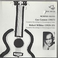 Memphis Blues: Robert Wilkins and Gus Cannon