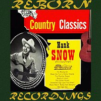 Hank Snow – Country Classics [1955] (HD Remastered)