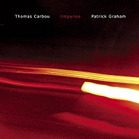 Thomas Carbou, Patrick Graham – Impulse