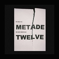 Twelve – Nao Fui Metade