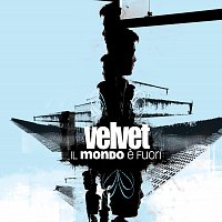 Velvet – Il Mondo E' Fuori - New Version
