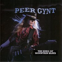 PEER GYNT – The King Of Mountain Blues