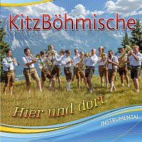 Kitzbohmische – Hier und dort
