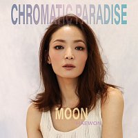 Moon haewon – Chromatic Paradise