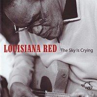 Louisiana Red – The Sky Is Crying