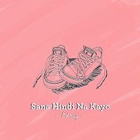 Edray Teodoro – Sana Hindi Na Kayo