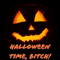 Halloween Time, Bitch! (feat. Robstar)