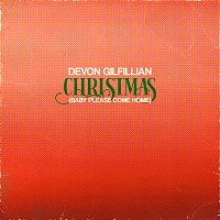 Devon Gilfillian – Christmas (Baby Please Come Home)