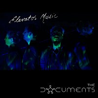 The Documents – Elevator Music FLAC