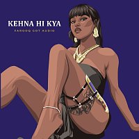 Kehna Hi Kya [Trap Mix]