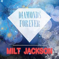 Milt Jackson – Diamonds Forever