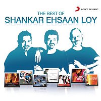 Shankar Ehsaan Loy – Best of SEL