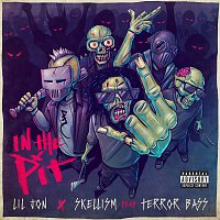 Lil Jon, Skellism, Terror Bass – In The Pit
