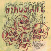 Gyroscope – Crooked Thought/DABS