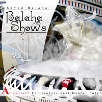 Sayed Balaha – Balaha Shows Vol.1