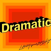 LAZYgunsBRISKY – Dramatic